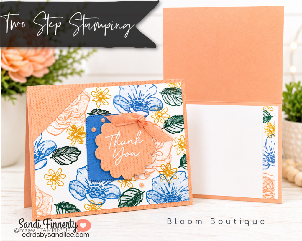 Stampin' Up! Bloom Boutique two-step stamping card with retired Linen Background Stamp texture and decorated inside